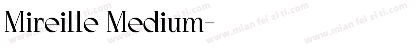Mireille Medium字体转换